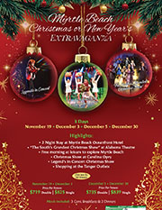 Myrtle Beach Christmas or New Year's Extravaganza